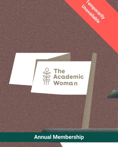 The Academic Woman Annual Membership Out of Stock